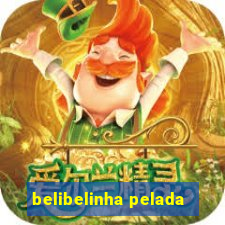 belibelinha pelada